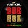 Artikal Band Dub Box_Full ALBUM _MP3