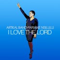 I love the lord - Artikal Band & Ariane Nsilulu 